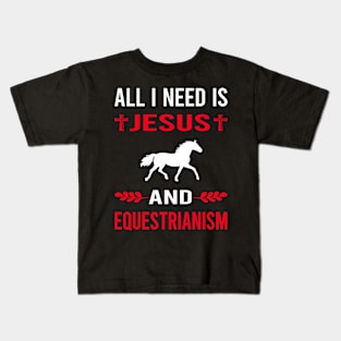 I Need Jesus And Equestrianism Horse Horseback Riding Kids T-Shirt